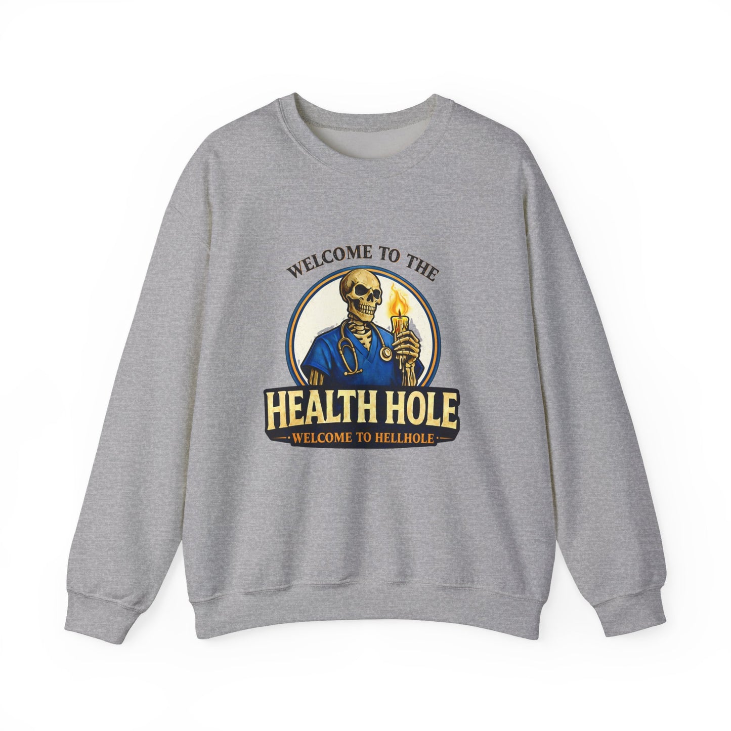 Health Hole Crewneck Sweatshirt — 'Welcome to the Health Hole' Skeleton Doctor Graphic