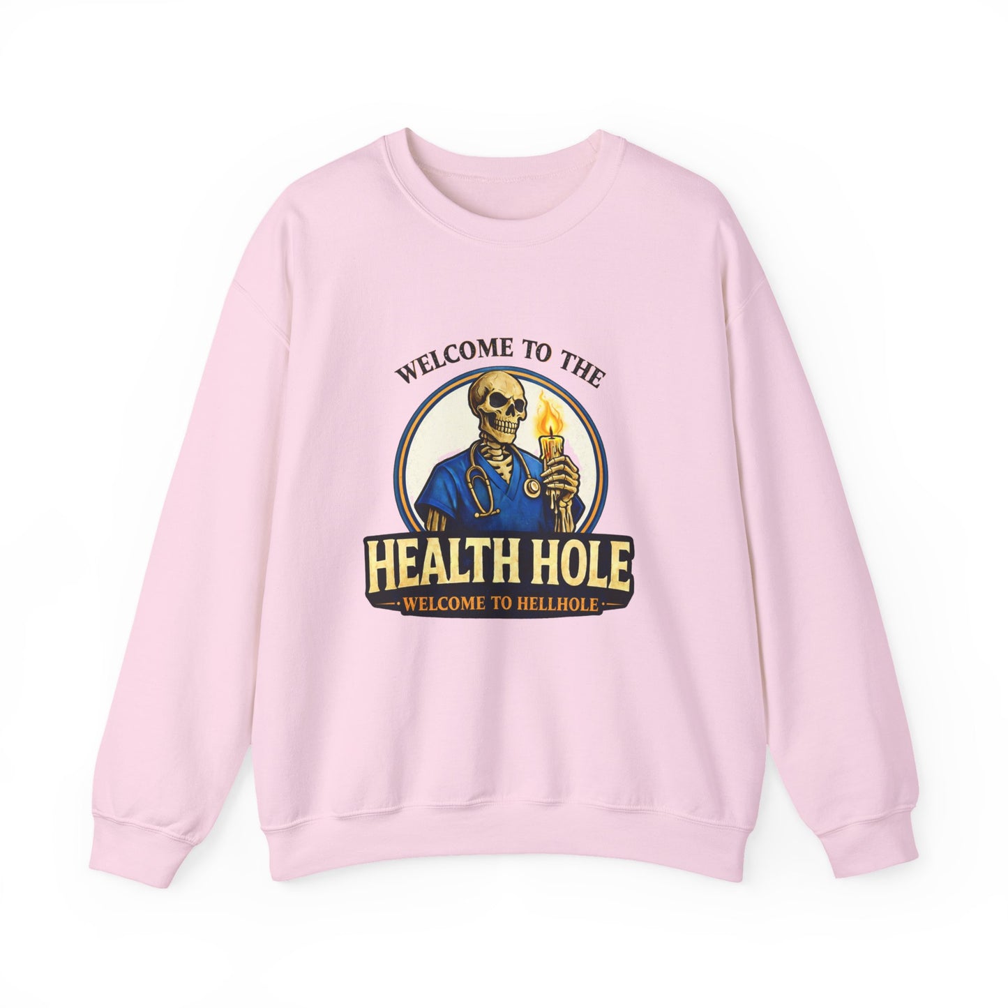 Health Hole Crewneck Sweatshirt — 'Welcome to the Health Hole' Skeleton Doctor Graphic