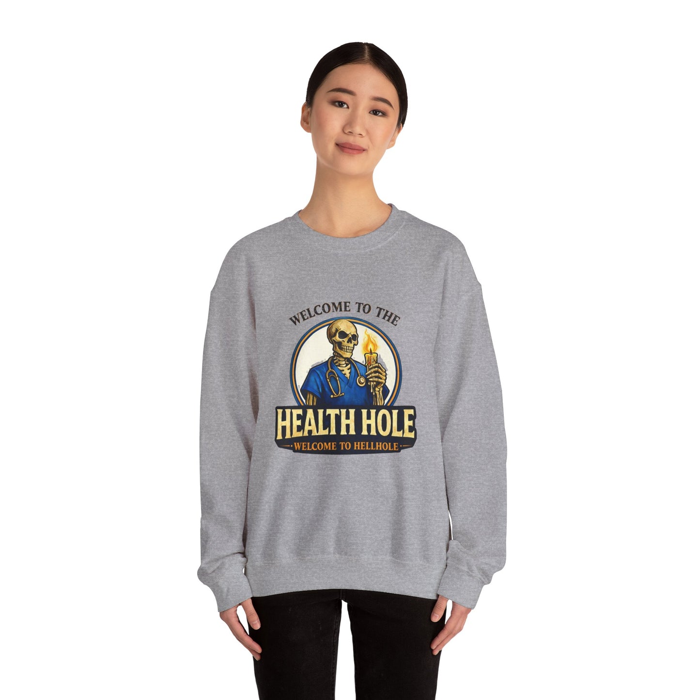 Health Hole Crewneck Sweatshirt — 'Welcome to the Health Hole' Skeleton Doctor Graphic