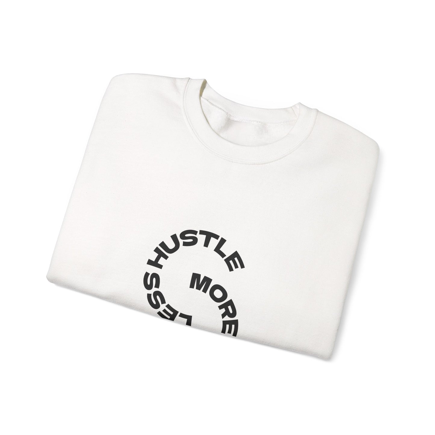 Less Hustle, More Coffee: Unisex Crewneck Sweatshirt