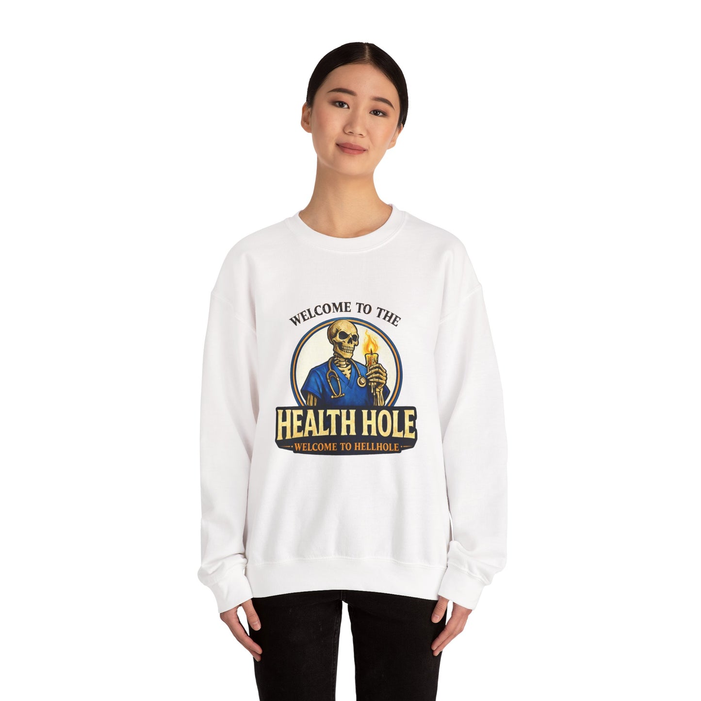 Health Hole Crewneck Sweatshirt — 'Welcome to the Health Hole' Skeleton Doctor Graphic