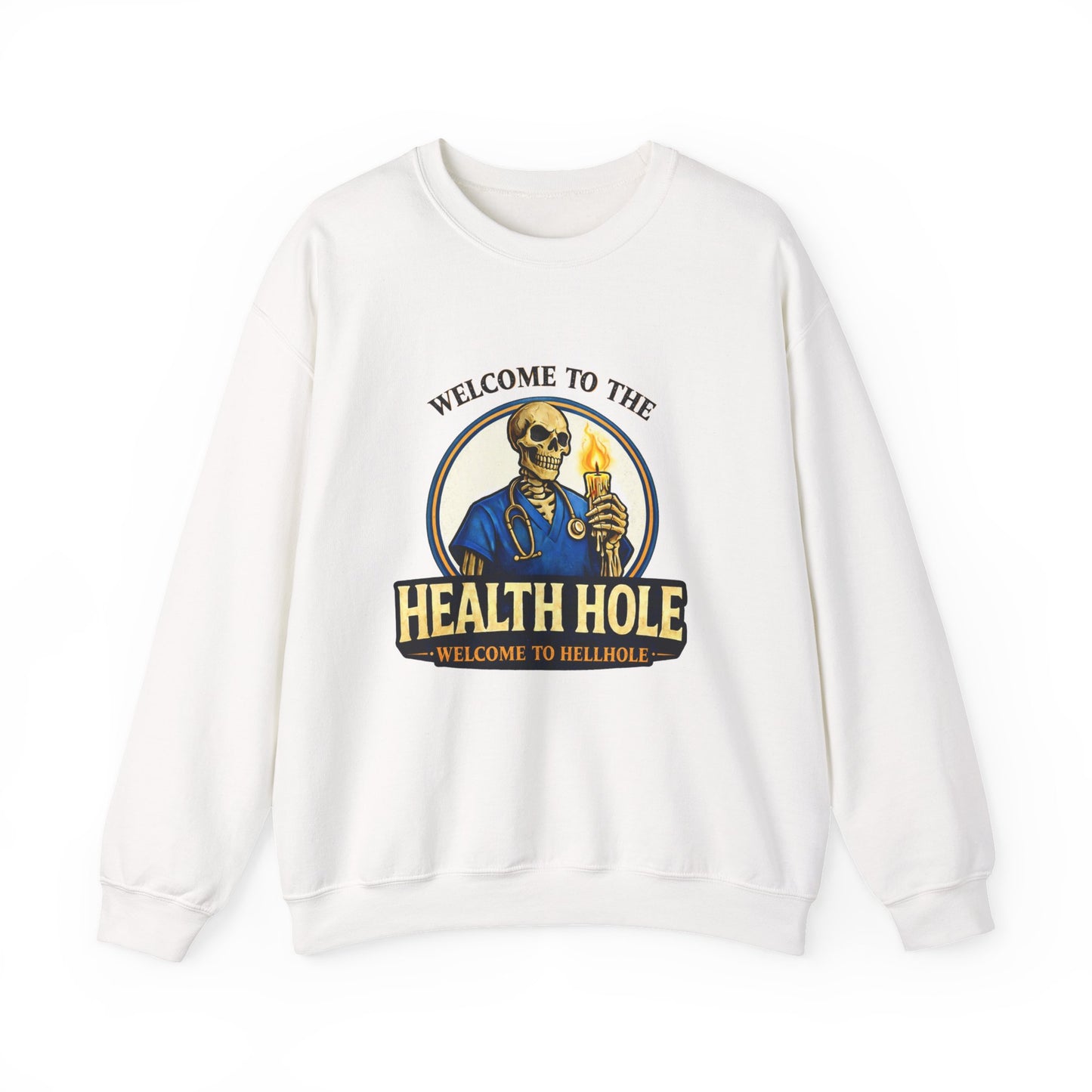 Health Hole Crewneck Sweatshirt — 'Welcome to the Health Hole' Skeleton Doctor Graphic