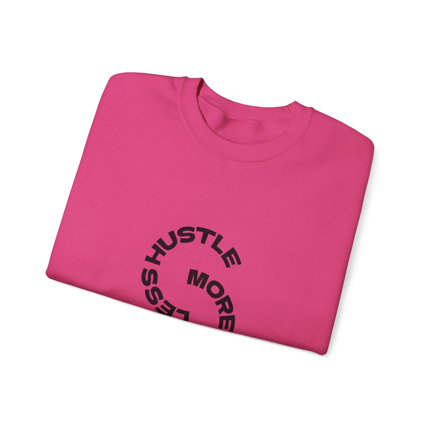 Less Hustle, More Coffee: Unisex Crewneck Sweatshirt