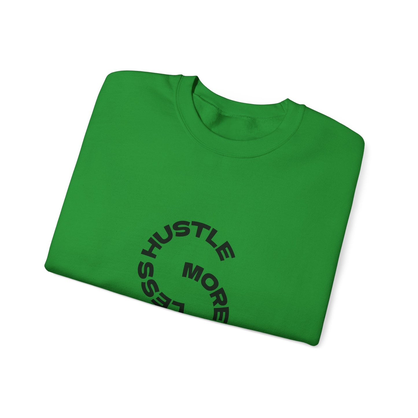 Less Hustle, More Coffee: Unisex Crewneck Sweatshirt