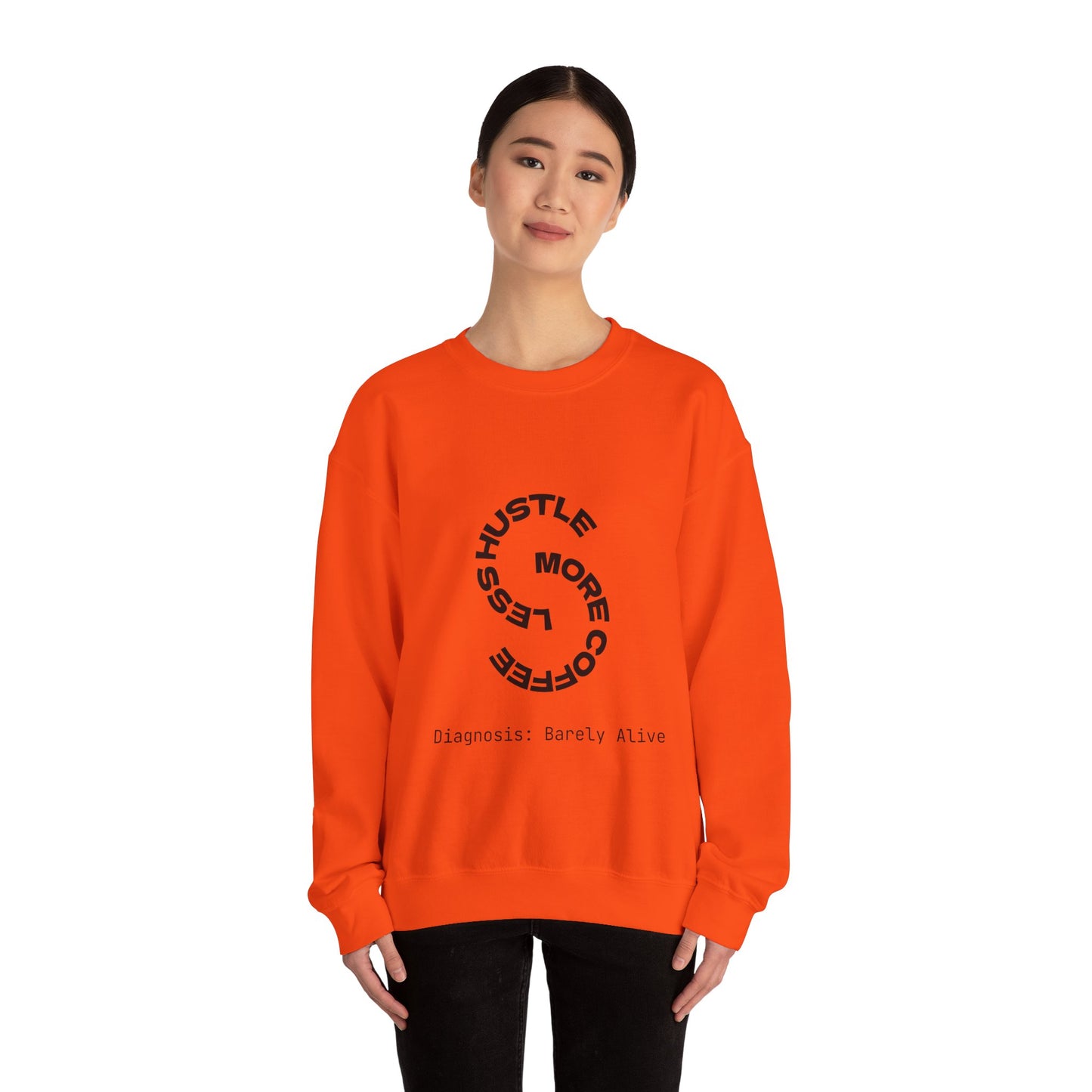 Less Hustle, More Coffee: Unisex Crewneck Sweatshirt