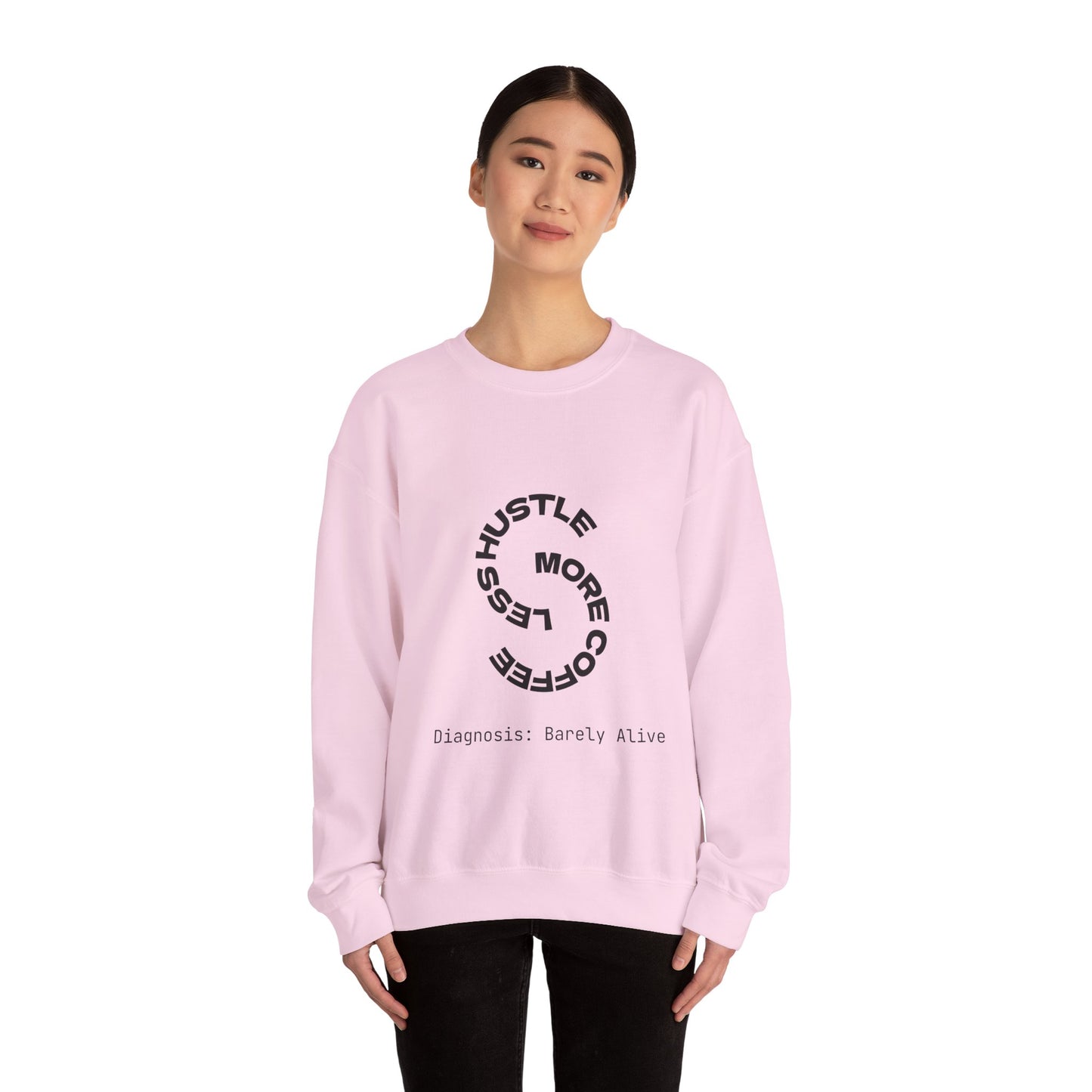 Less Hustle, More Coffee: Unisex Crewneck Sweatshirt
